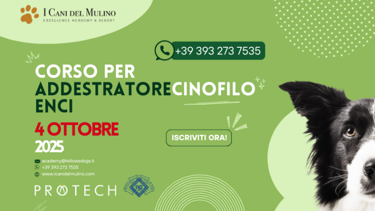 SABATO 4 OTTOBRE 2025 | CORSO PER DIVENTARE ADDESTRATORE CINOFILO RICONOSCIUTO ENCI